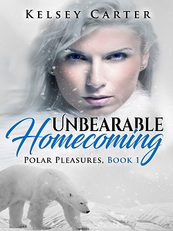 Unbearable Homecoming, Book 1, Polar Pleasures